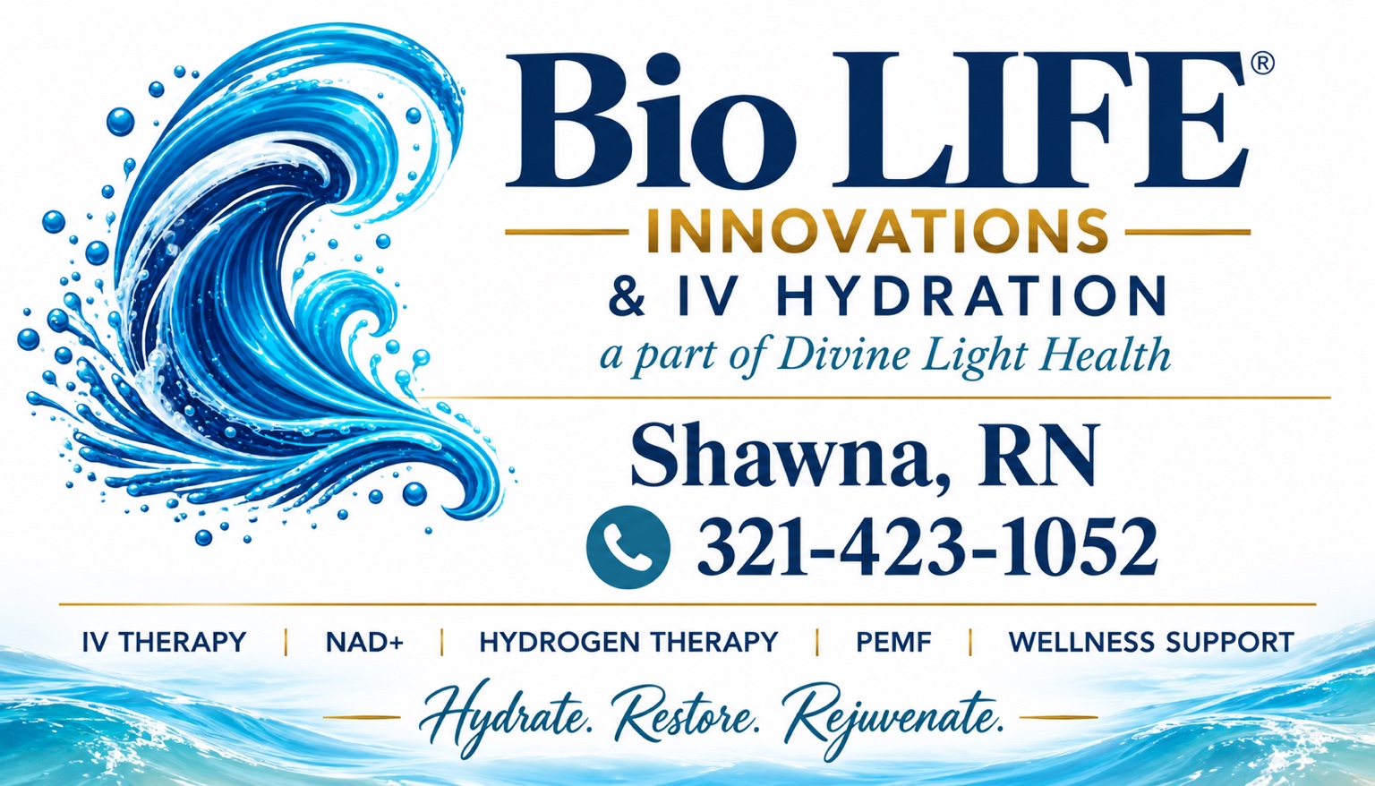 Bio Life Innovations and IV Hydration coastal wave branding. Shawna, RN. 321-423-1052.